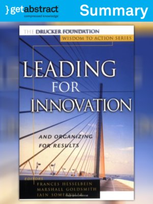 cover image of Leading For Innovation And Organizing For Results (Summary)